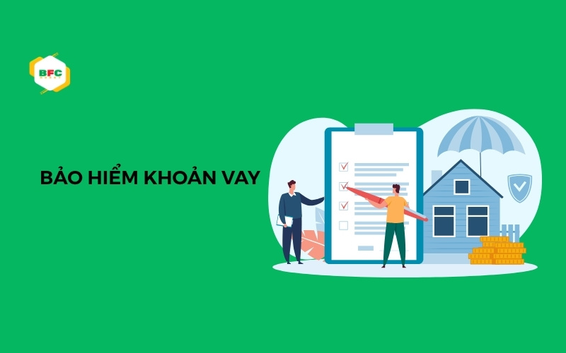bảo hiểm khoản vay là gì