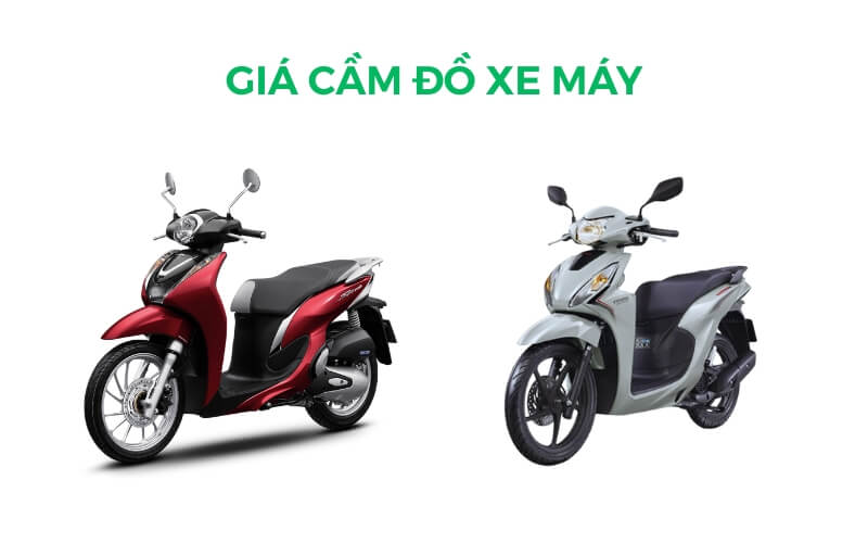 Giá cầm đồ xe máy hiện nay là bao nhiêu?