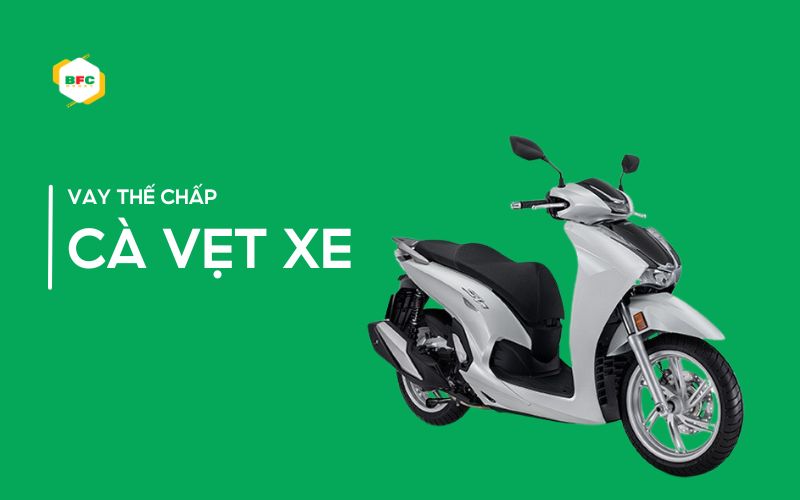 Ưu - Nhược điểm trong quá trình vay thế chấp cà vẹt xe